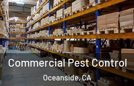  Commercial Pest Control Oceanside, CA